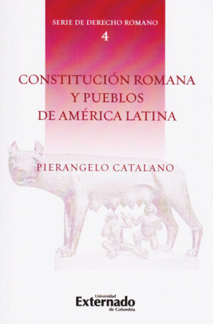CONSTITUCION ROMANA Y PUEBLOS DE AMERICA LATINA