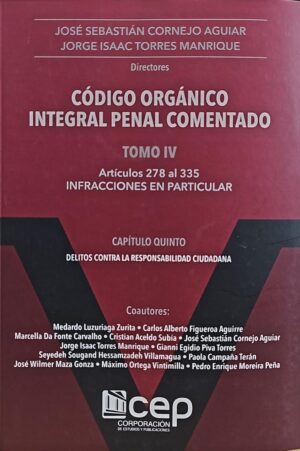 CODIGO ORGANICO INTEGRAL PENAL comentado T IV