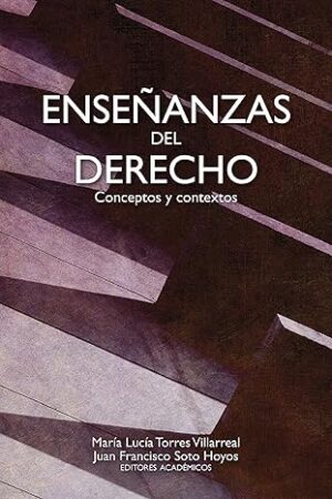ENSEÑANZAS DEL DERECHO Conceptos y contextos