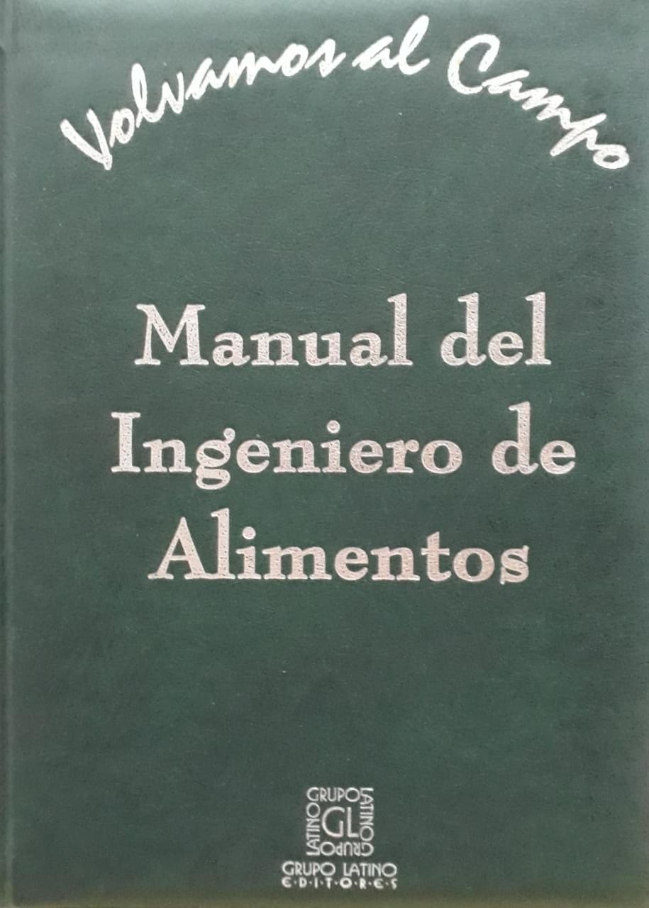MANUAL DEL INGENIERO DE ALIMENTOS Volvamos al campo