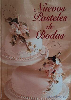 NUEVOS PASTELES DE BODAS