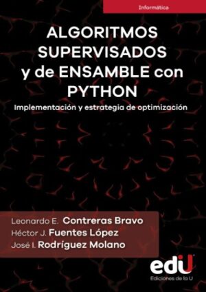 ALGORITMOS SUPERVISADOS Y DE ENSAMBLE CON PYTHON