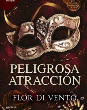 PELIGROSA ATRACCION Saga Peligro 1