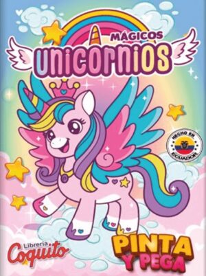 MAGICOS UNICORNIO Pinta y pega