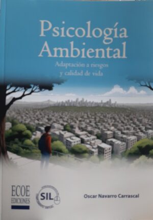PSICOLOGIA AMBIENTAL Adaptación a riesgos y calidad de vida