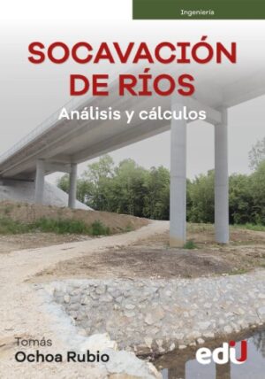 SOCAVACION DE RIOS Análisis y cálculos